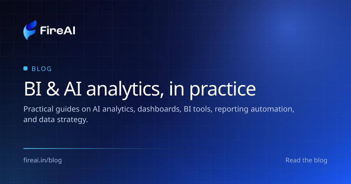 Business Intelligence & AI Analytics Blog | FireAI