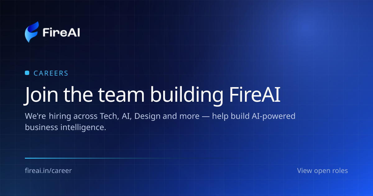 Careers at FireAI - Join Our AI Innovation Team